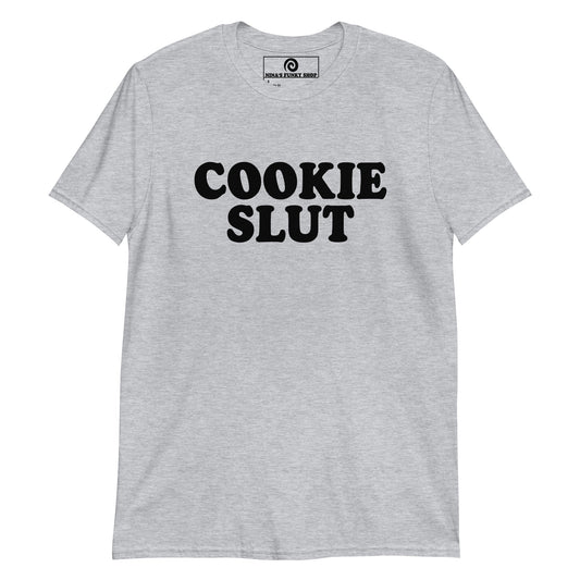 Cookie Slut T-Shirt - ninanush