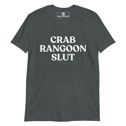 Crab Rangoon Slut T-Shirt - ninanush