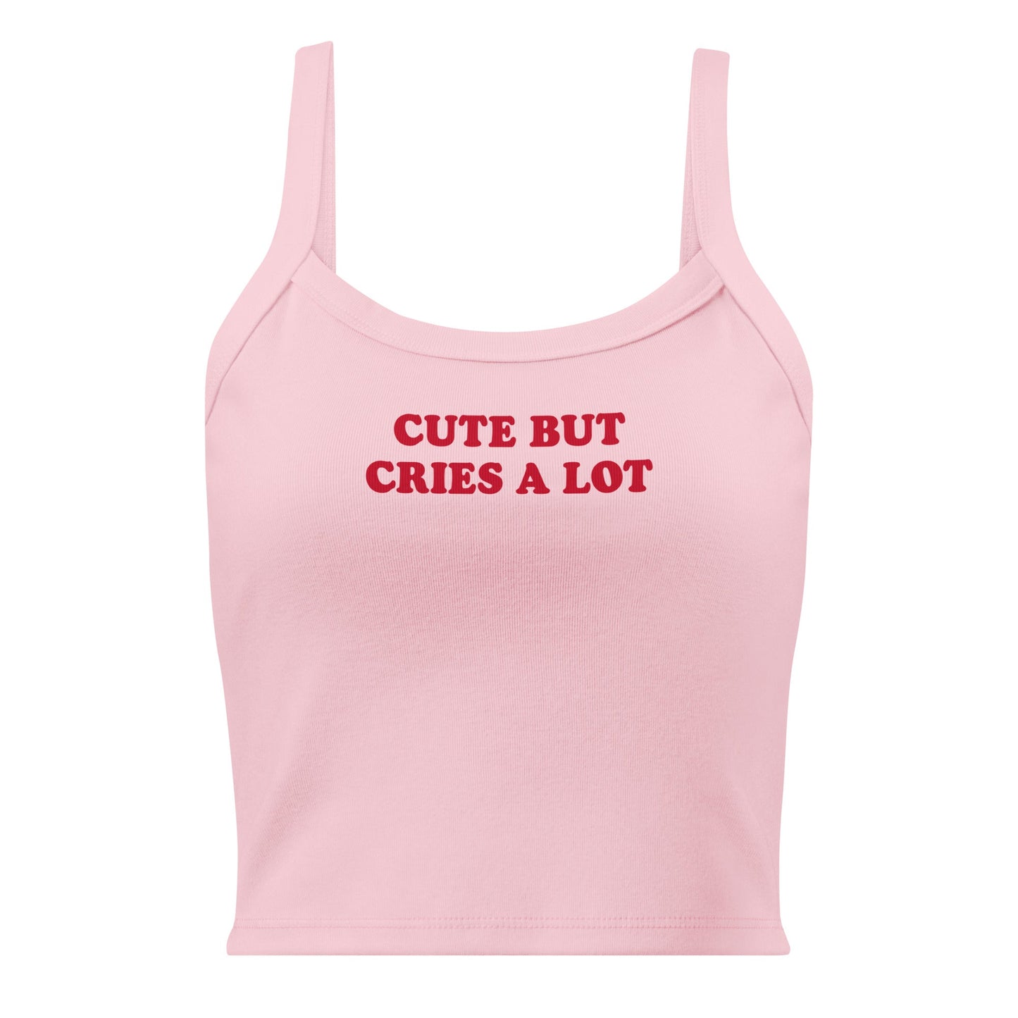 Cute But Cries A Lot Tank Top - ninanush