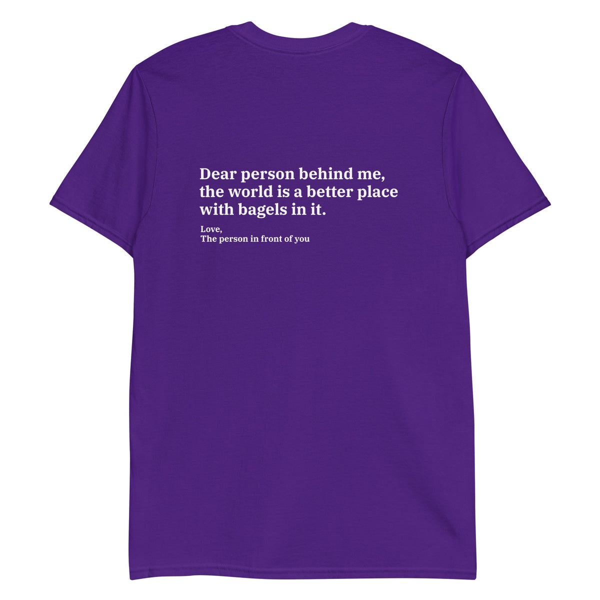 Dear Person Behind Me, Bagels T-Shirt - ninanush