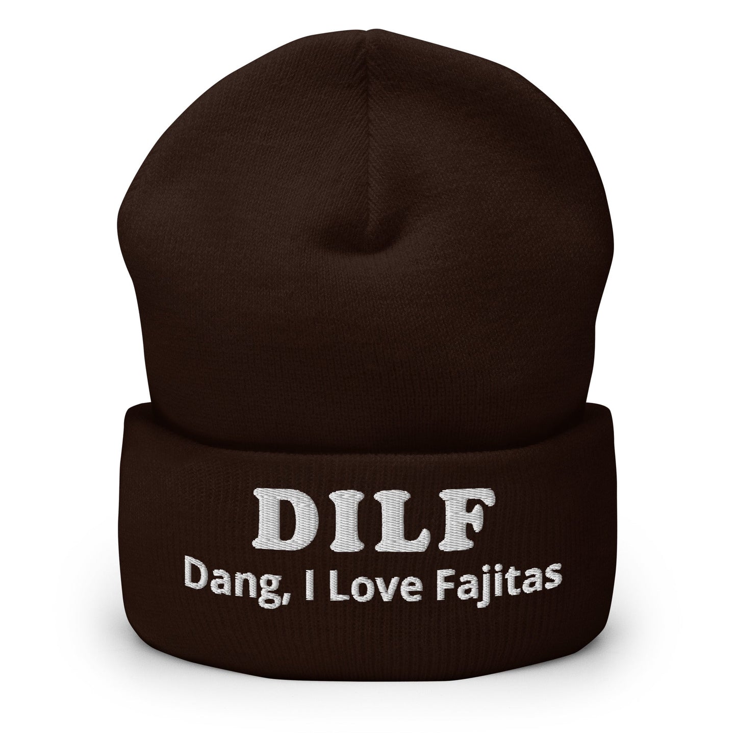 DILF Dang I Love Fajitas Cuffed Beanie - ninanush