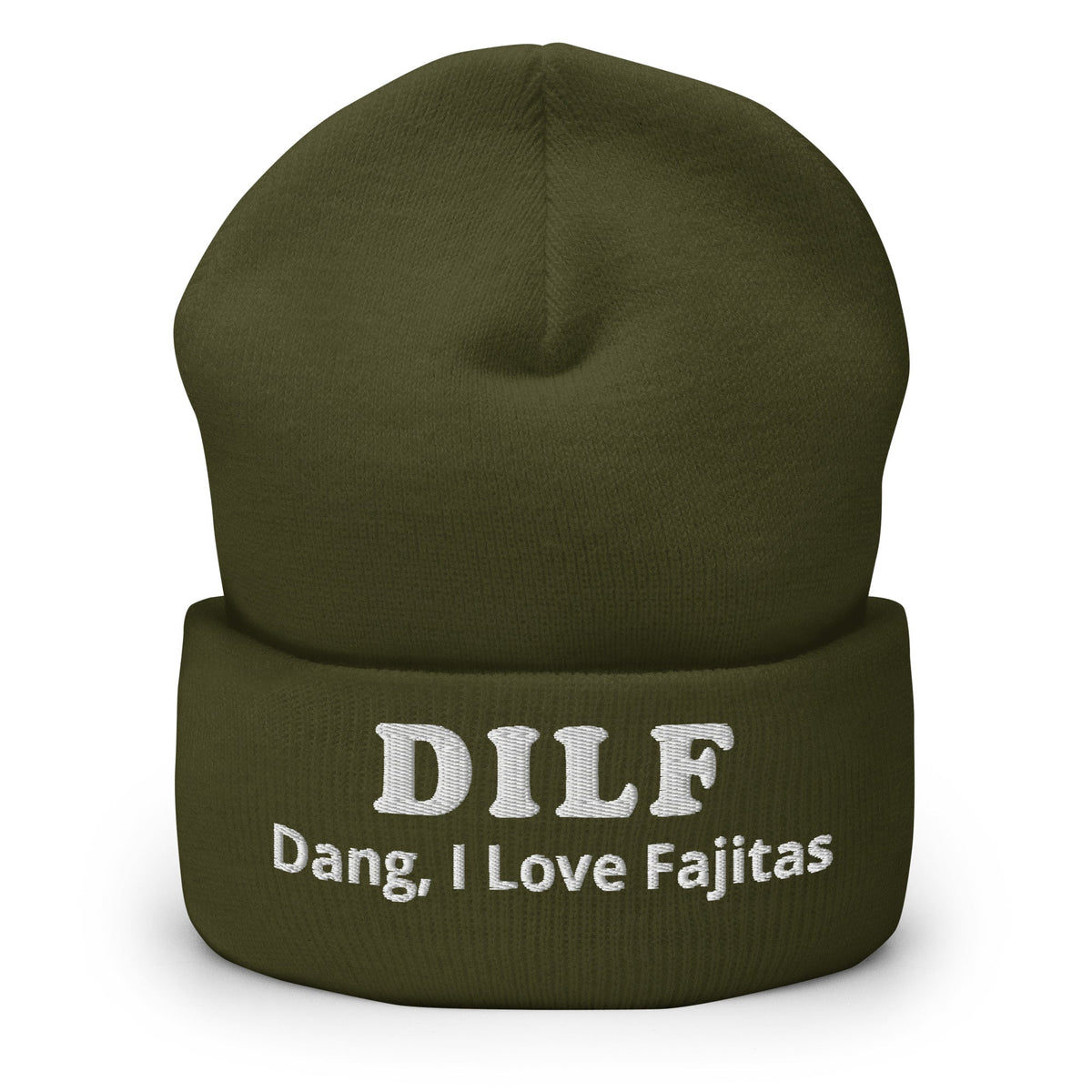 DILF Dang I Love Fajitas Cuffed Beanie - ninanush