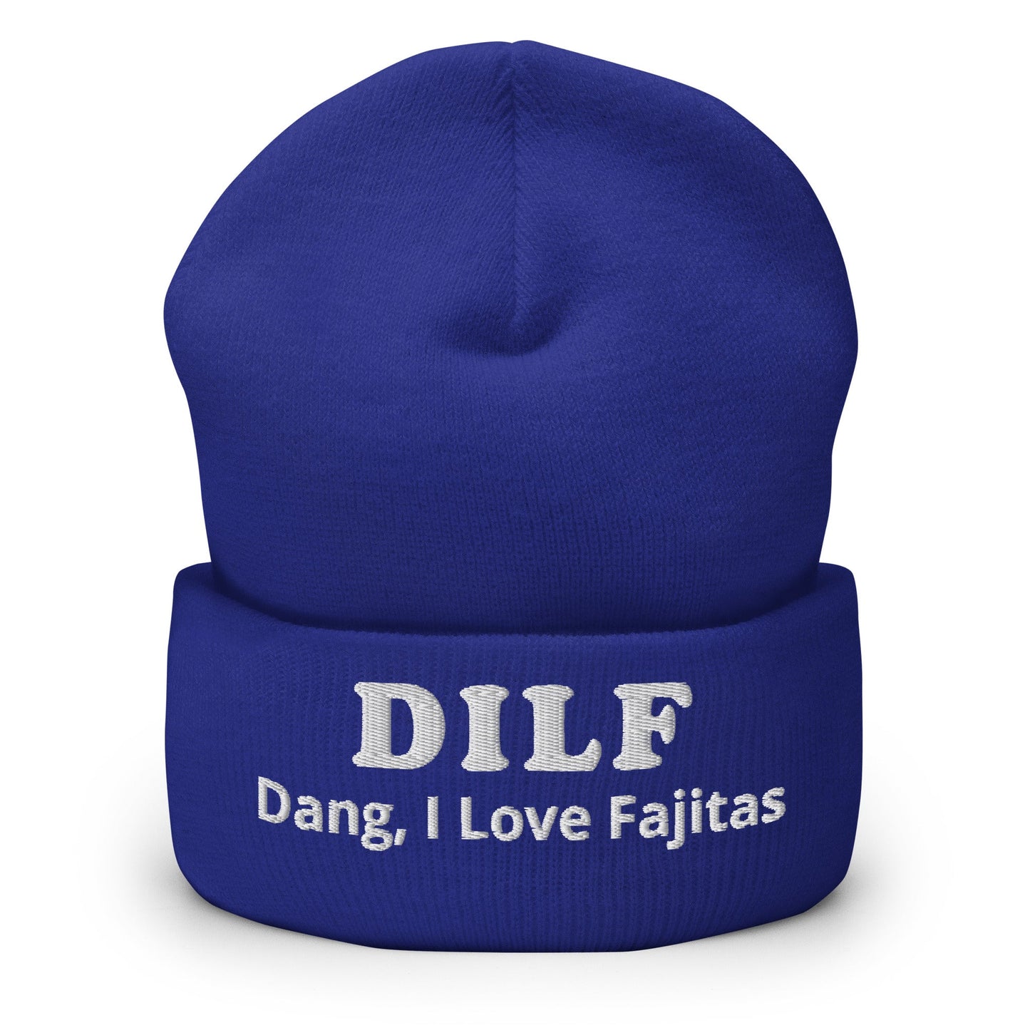 DILF Dang I Love Fajitas Cuffed Beanie - ninanush