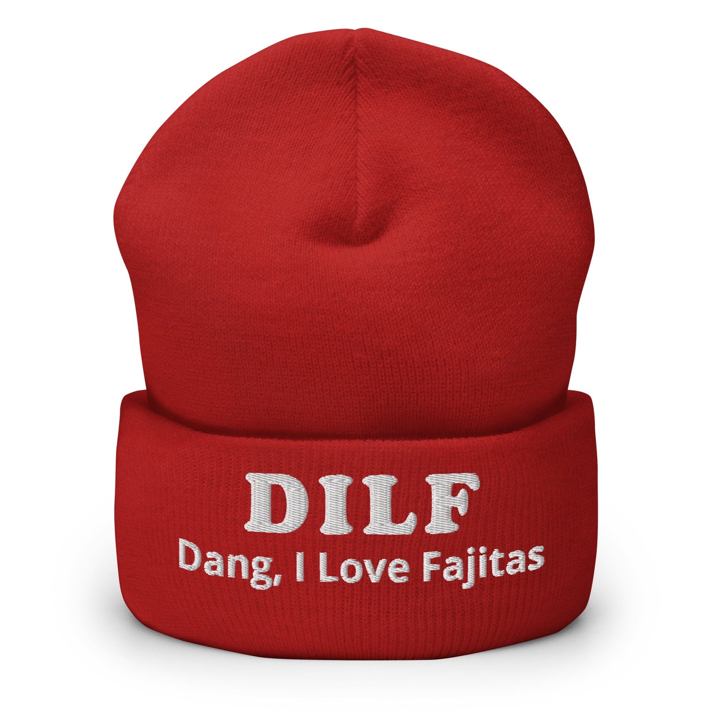 DILF Dang I Love Fajitas Cuffed Beanie - ninanush