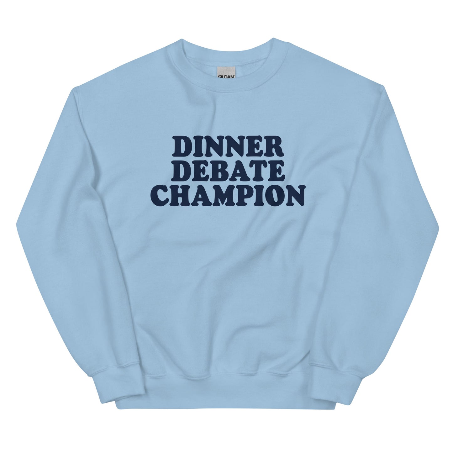 Dinner Debate Champion Sweatshirt - ninanush