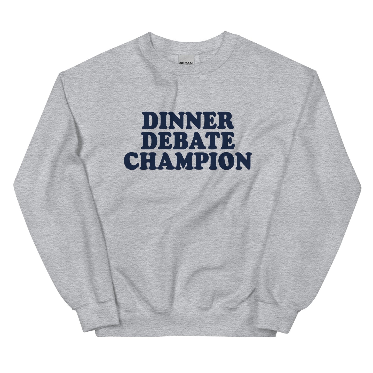 Dinner Debate Champion Sweatshirt - ninanush