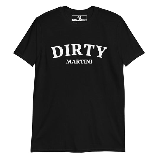 Dirty Martini T-Shirt - ninanush