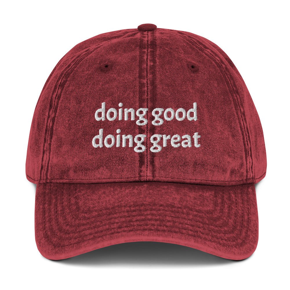 Doing Good Doing Great Vintage Dad Hat - ninanush