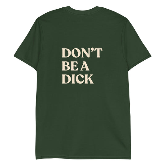 Don’t Be A Dick Garlic T-Shirt - ninanush