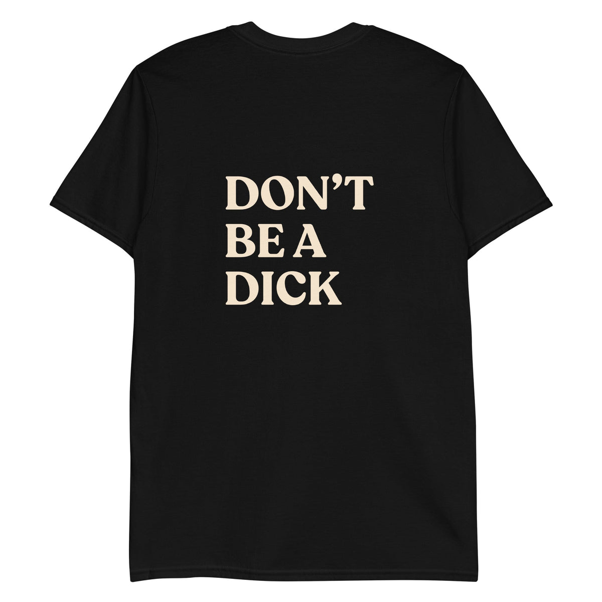 Don’t Be A Dick Garlic T-Shirt - ninanush