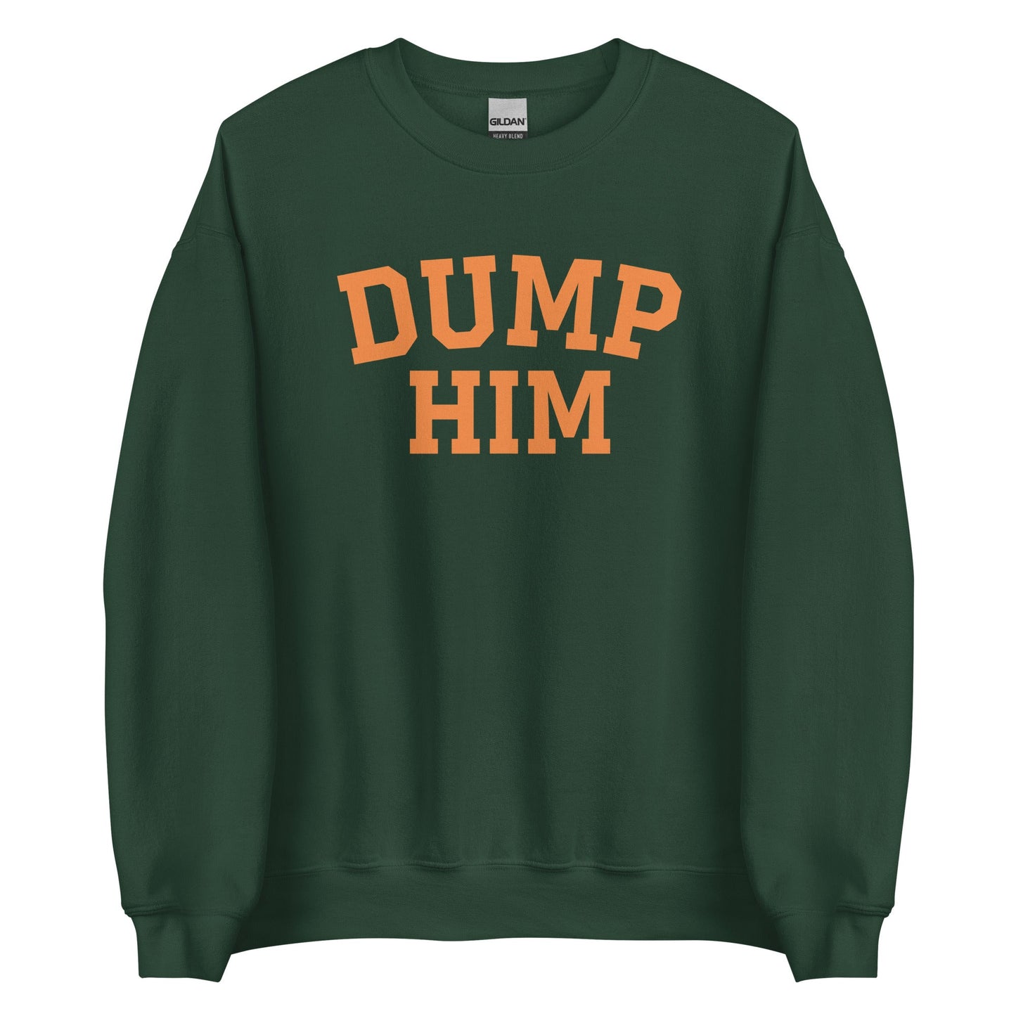 Dump Him Sweatshirt - ninanush