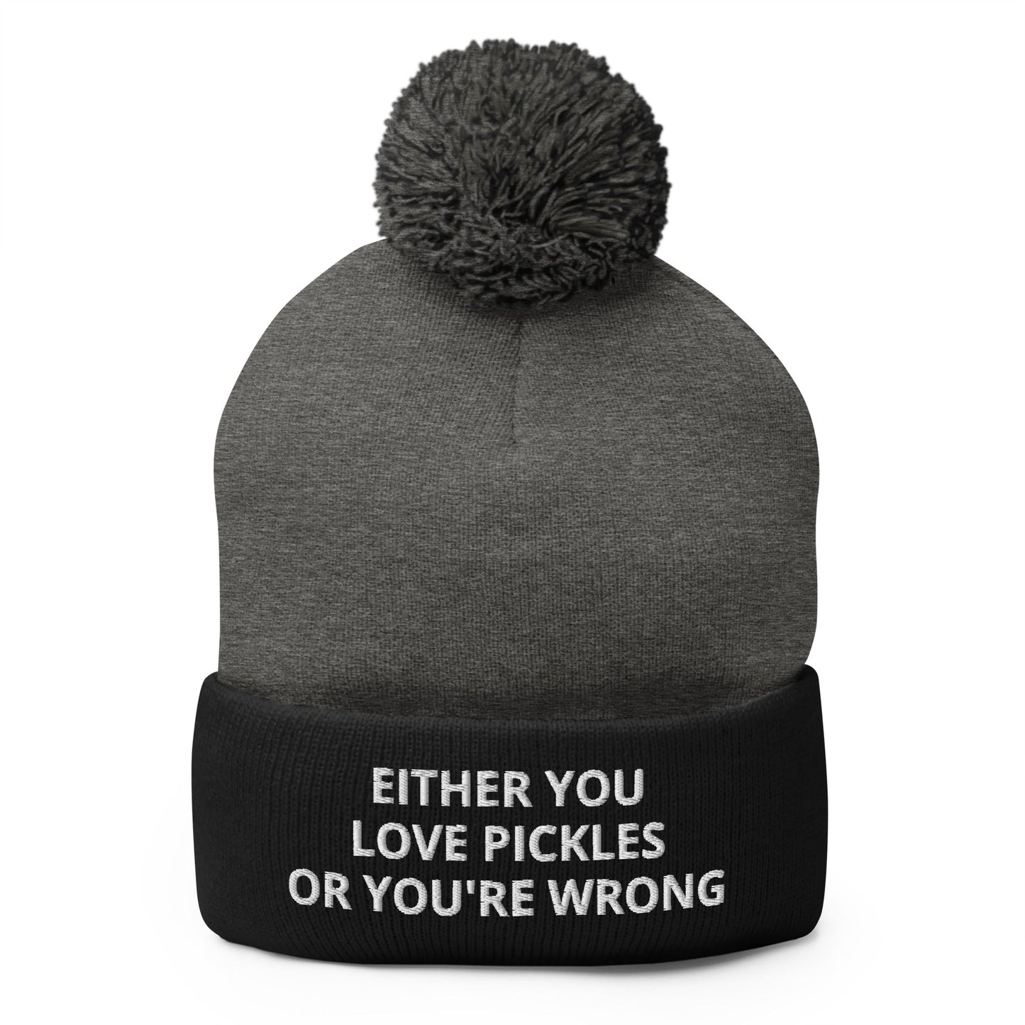 Either You Love Pickles Or You're Wrong Beanie - ninanush