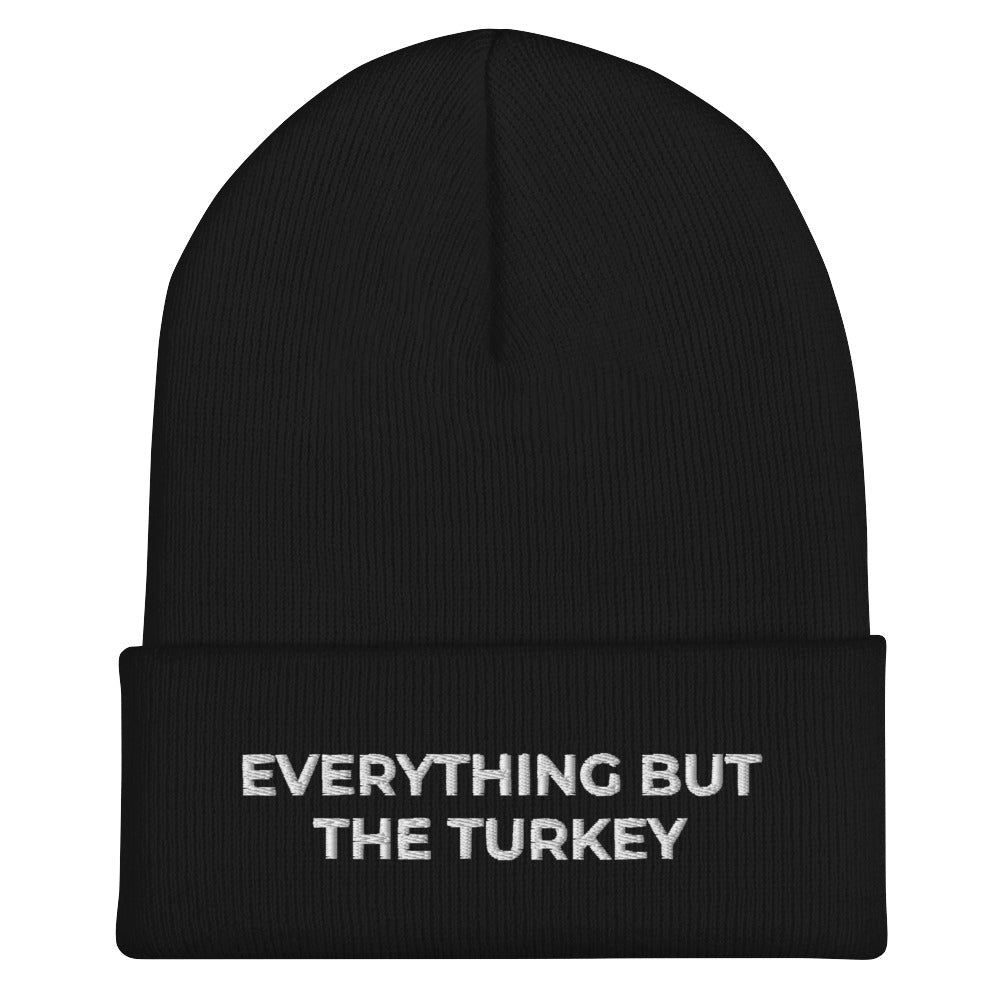 Everything But The Turkey Cuffed Beanie - ninanush