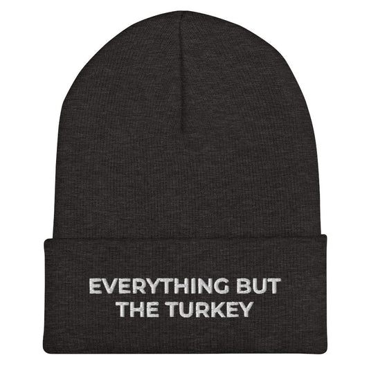 Everything But The Turkey Cuffed Beanie - ninanush