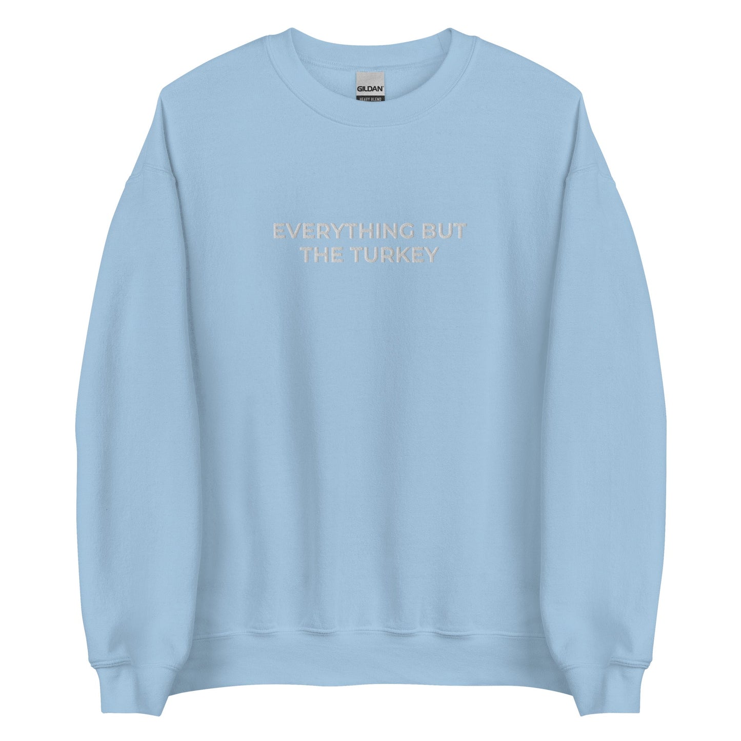 Everything But The Turkey Embroidered Sweatshirt - ninanush