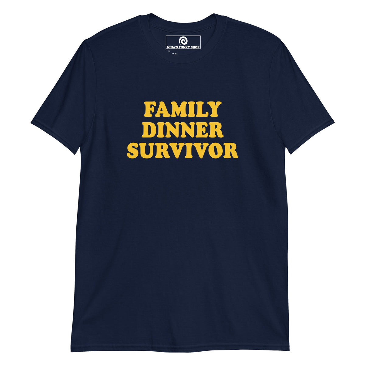 Family Dinner Survivor T-Shirt - ninanush