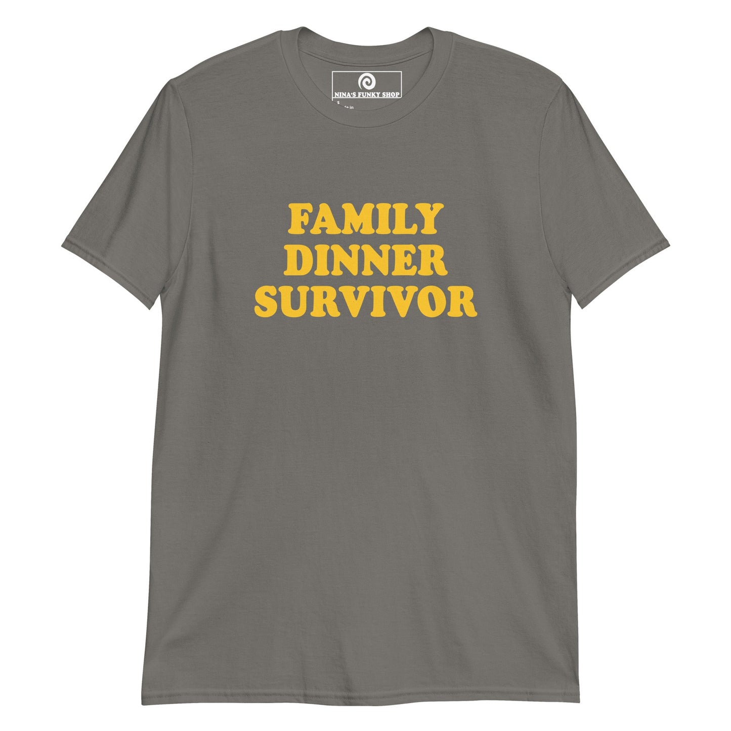 Family Dinner Survivor T-Shirt - ninanush