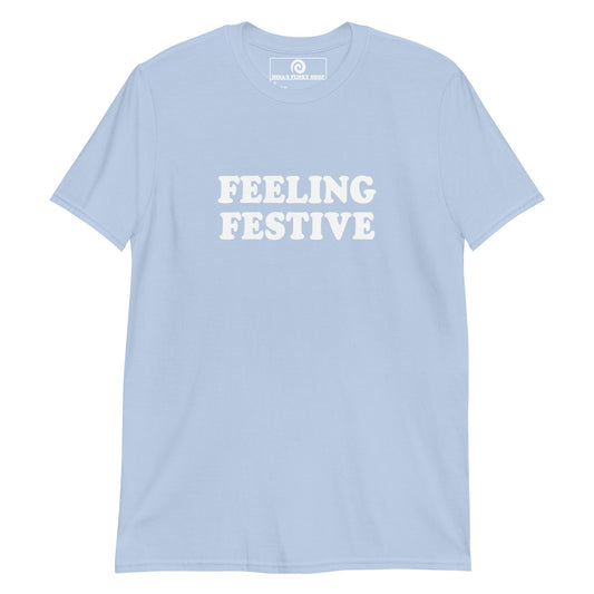 Feeling Festive T-Shirt - ninanush