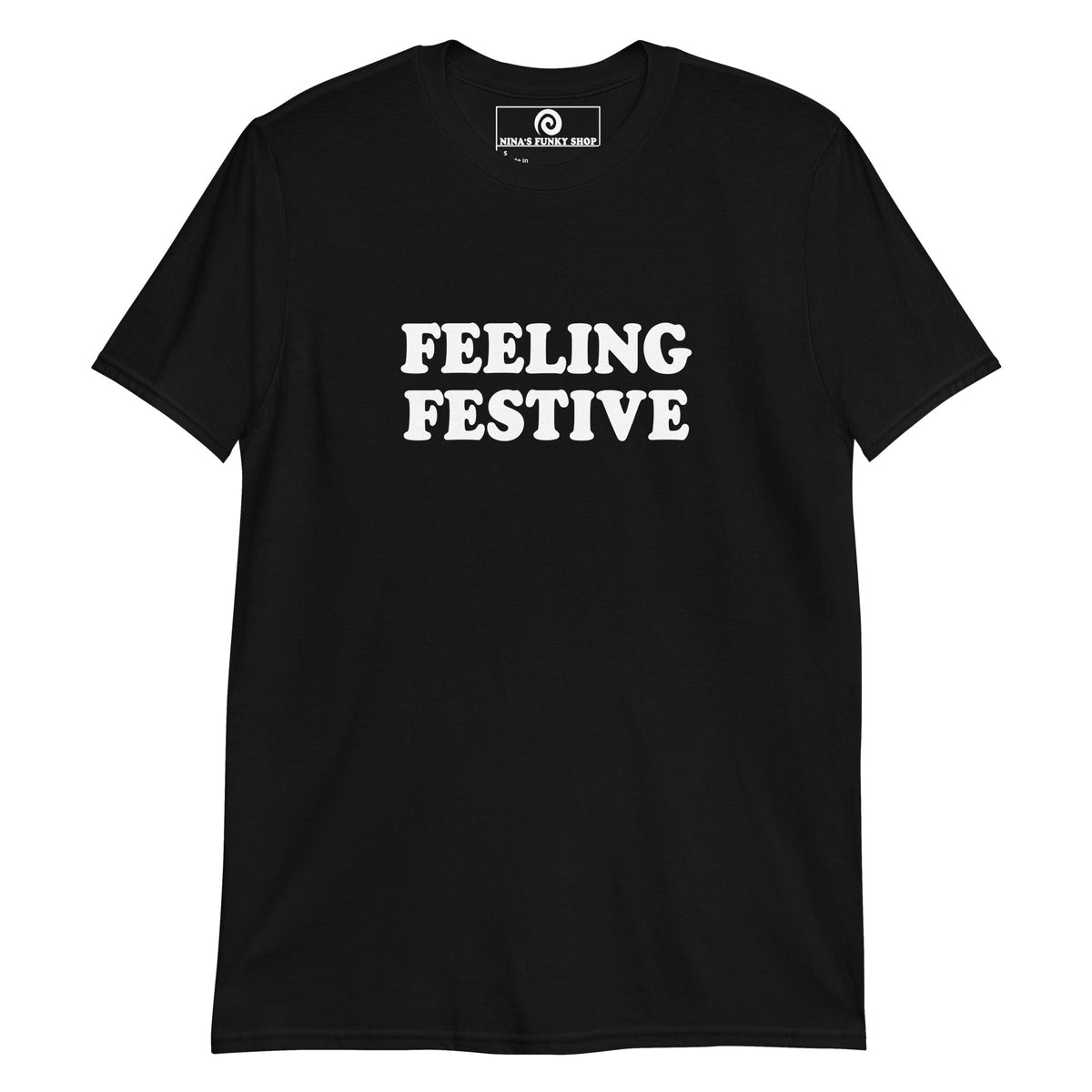 Feeling Festive T-Shirt - ninanush