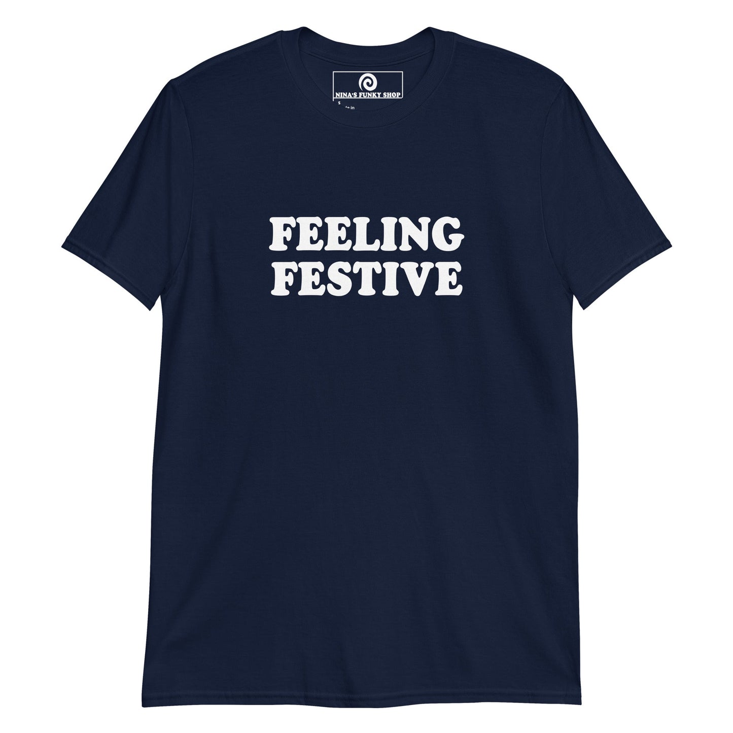 Feeling Festive T-Shirt - ninanush