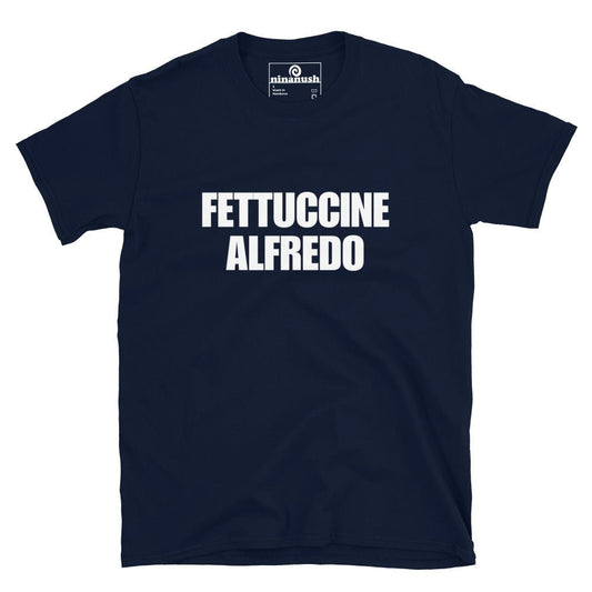 Fettuccine Alfredo T-Shirt - ninanush