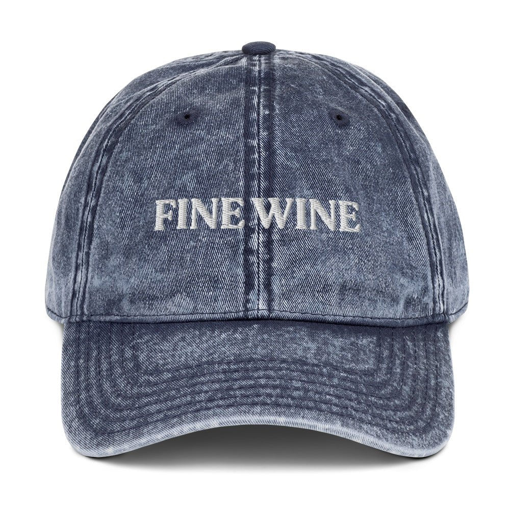 Fine Wine Vintage Dad Hat - ninanush
