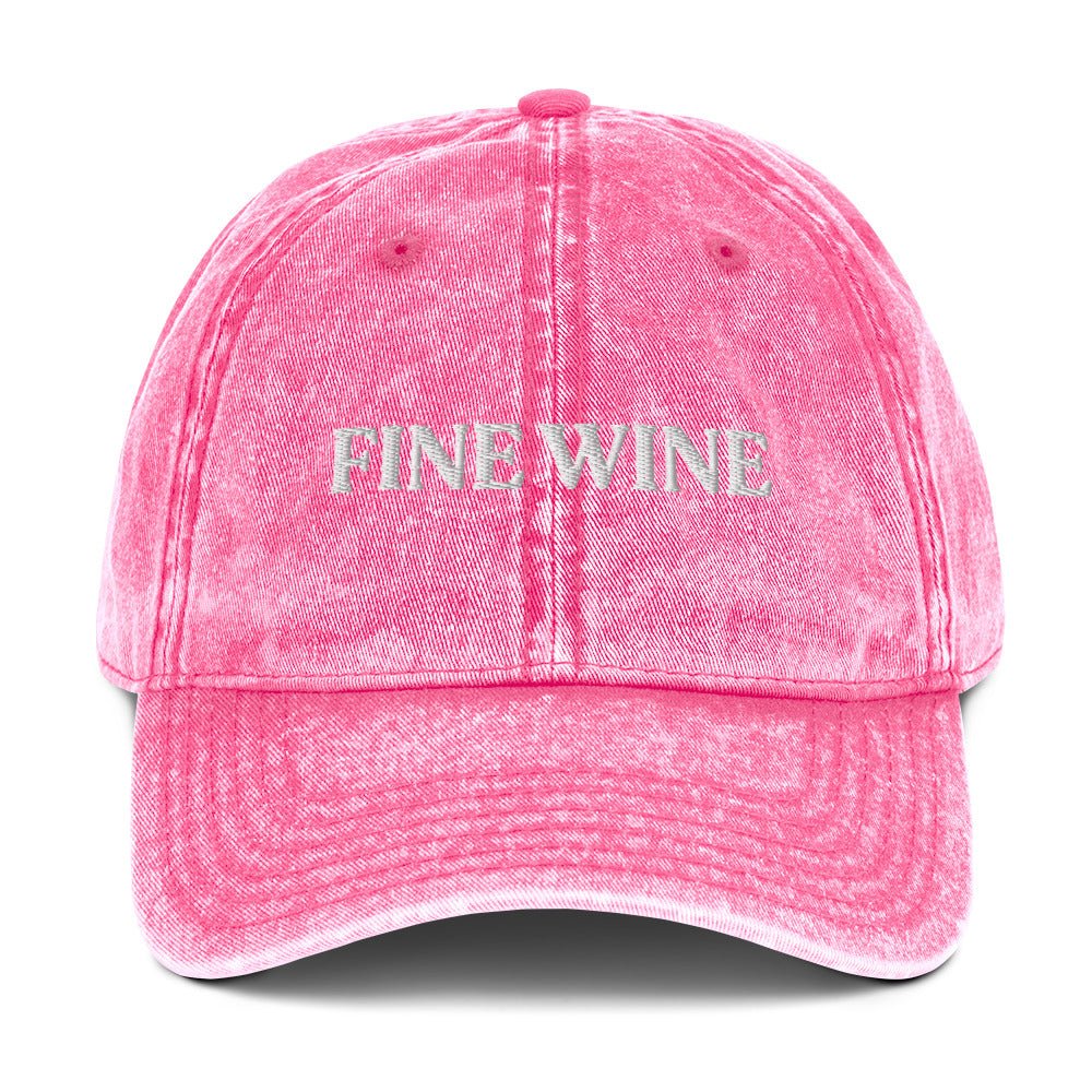 Fine Wine Vintage Dad Hat - ninanush