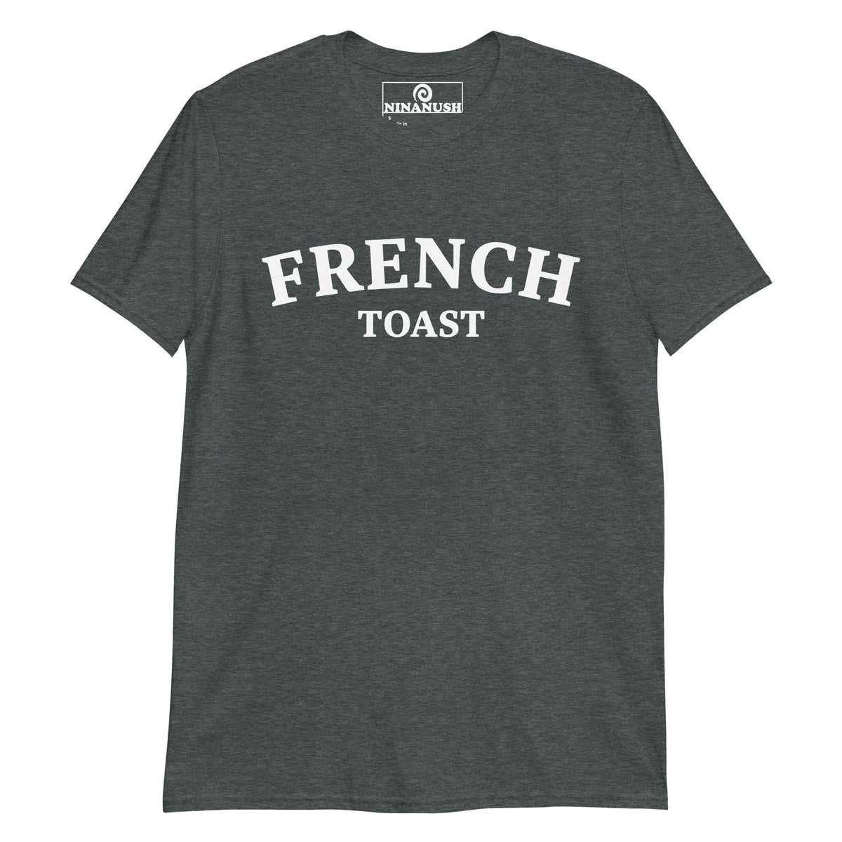 French Toast T-Shirt - ninanush