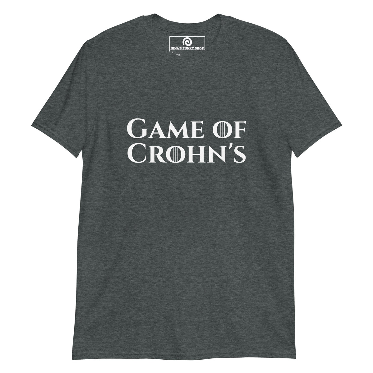 Game Of Crohn's T-Shirt - ninanush