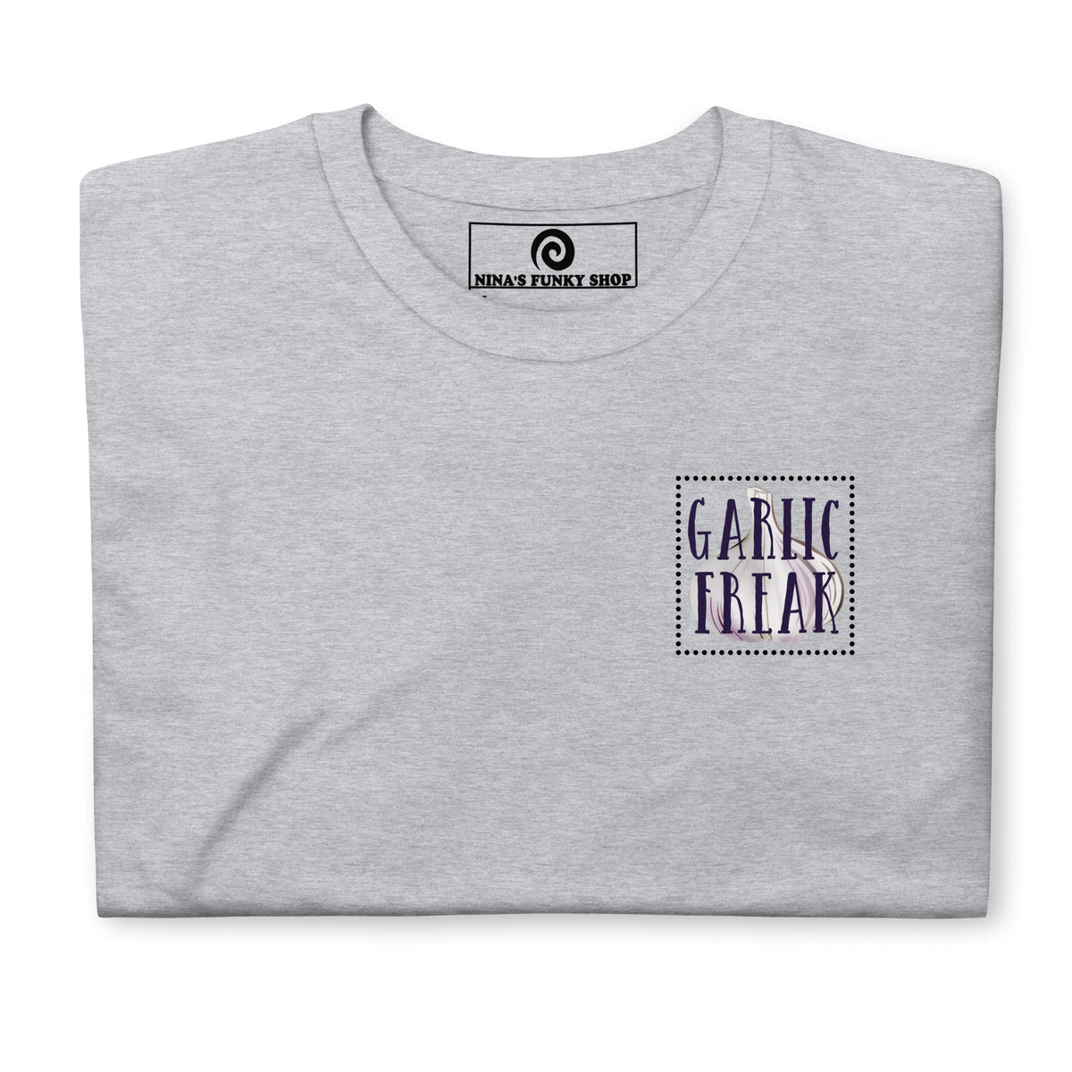 Garlic Freak T-Shirt - Front & Back - ninanush