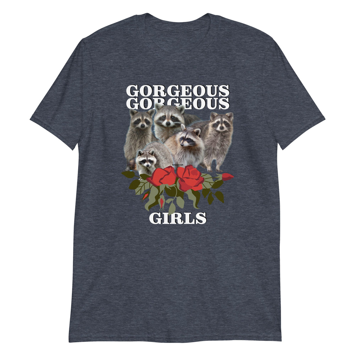 Gorgeous Gorgeous Girls Raccoon T-Shirt - ninanush