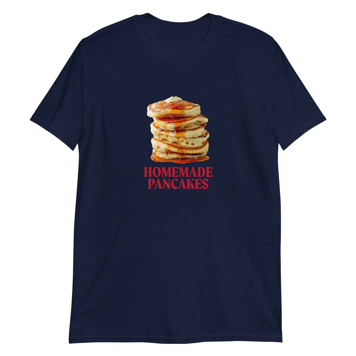 Homemade Pancakes T-Shirt - ninanush