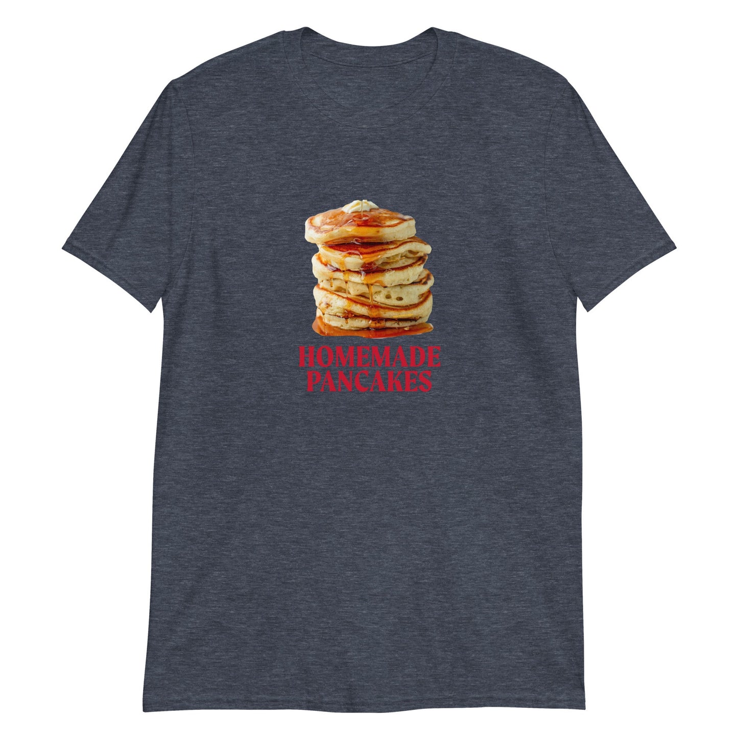 Homemade Pancakes T-Shirt - ninanush