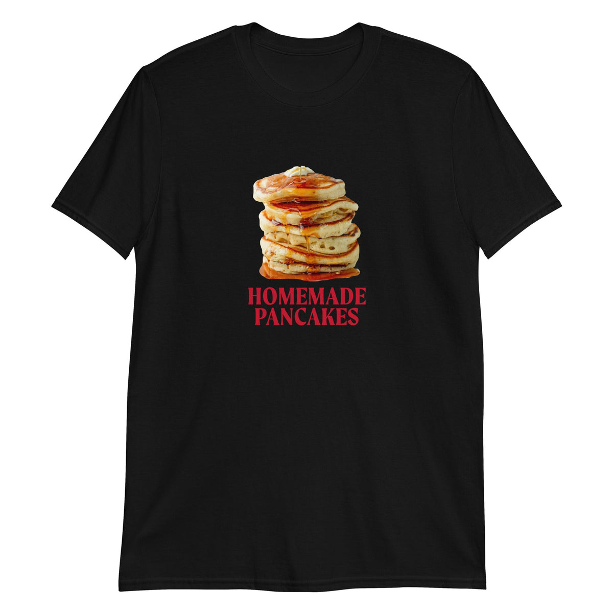 Homemade Pancakes T-Shirt - ninanush