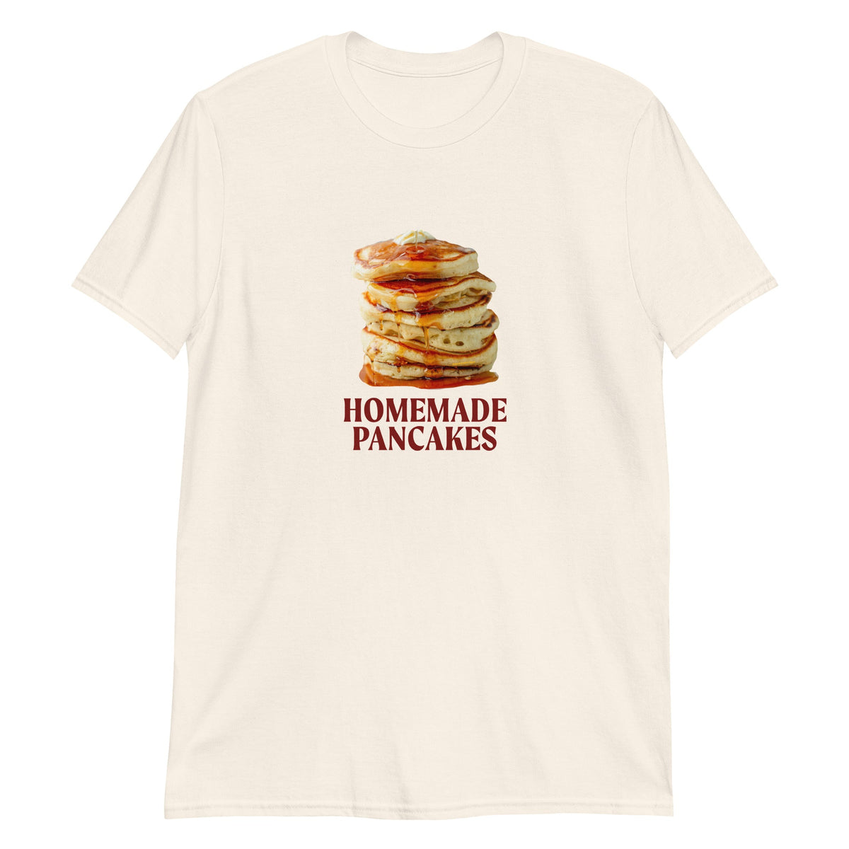Homemade Pancakes T-Shirt - ninanush