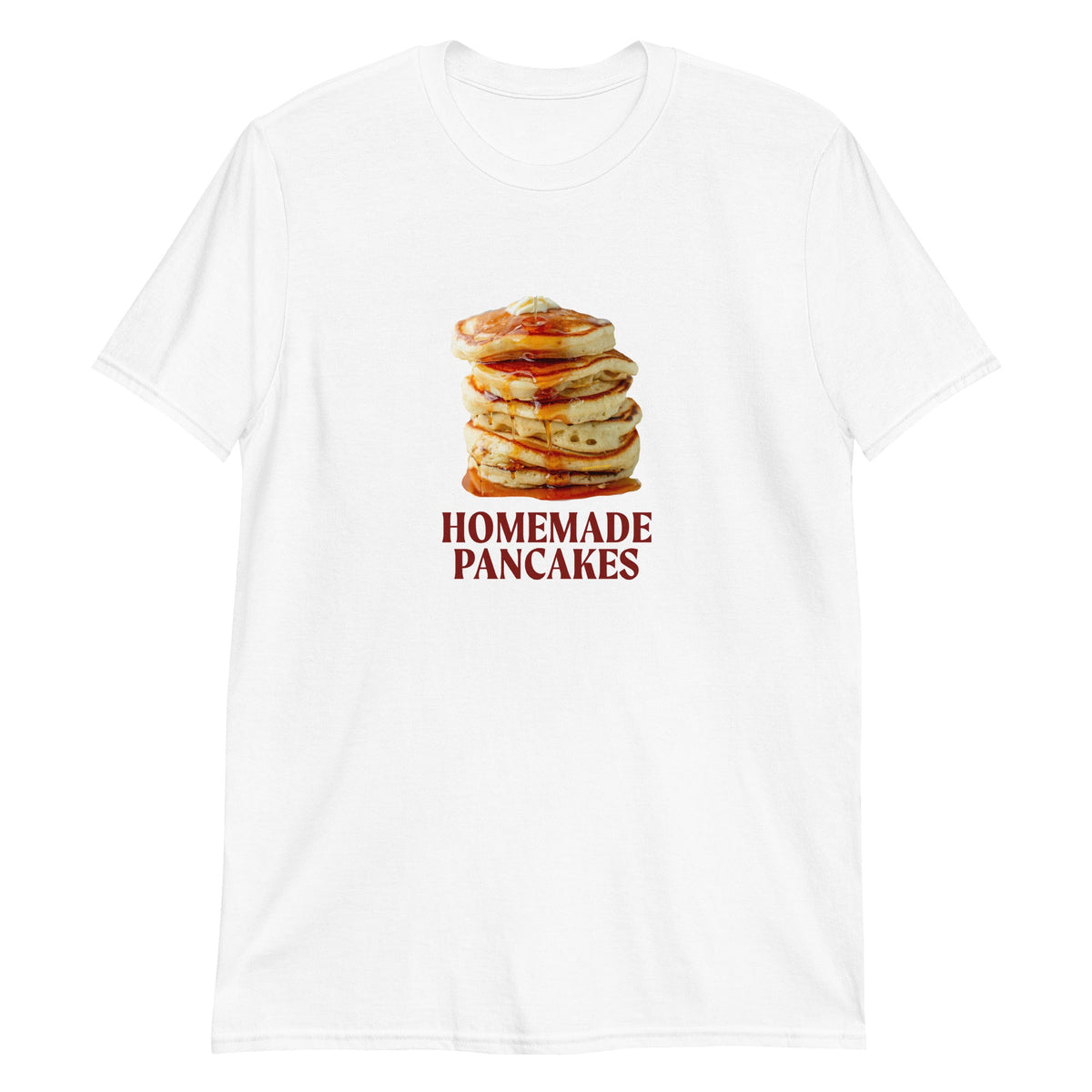 Homemade Pancakes T-Shirt - ninanush