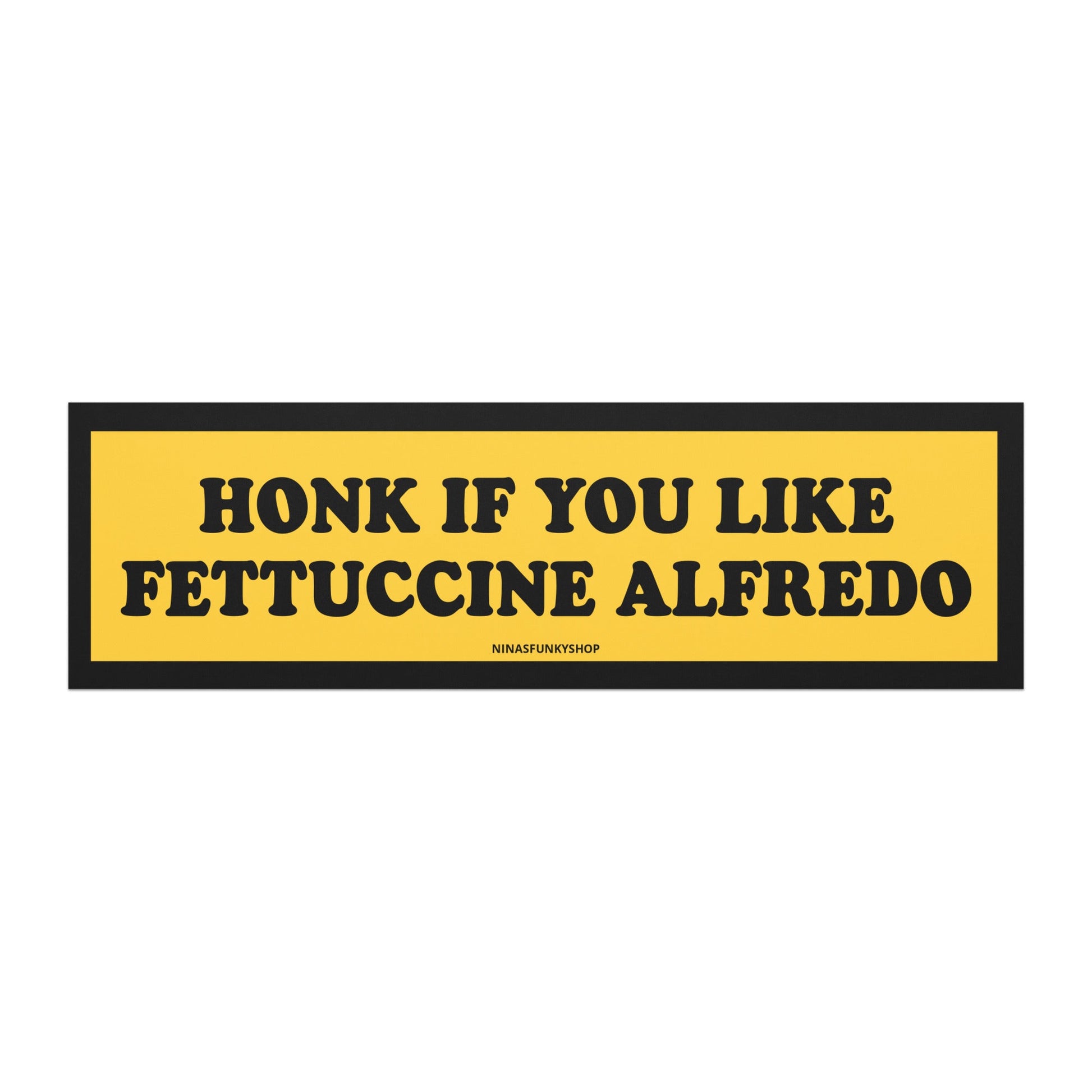 Honk If You Like Fettuccine Alfredo Car Magnet - ninanush