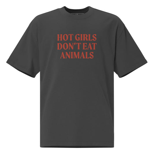 Hot Girls Don’t Eat Animals Oversized Graphic t-shirt - ninanush