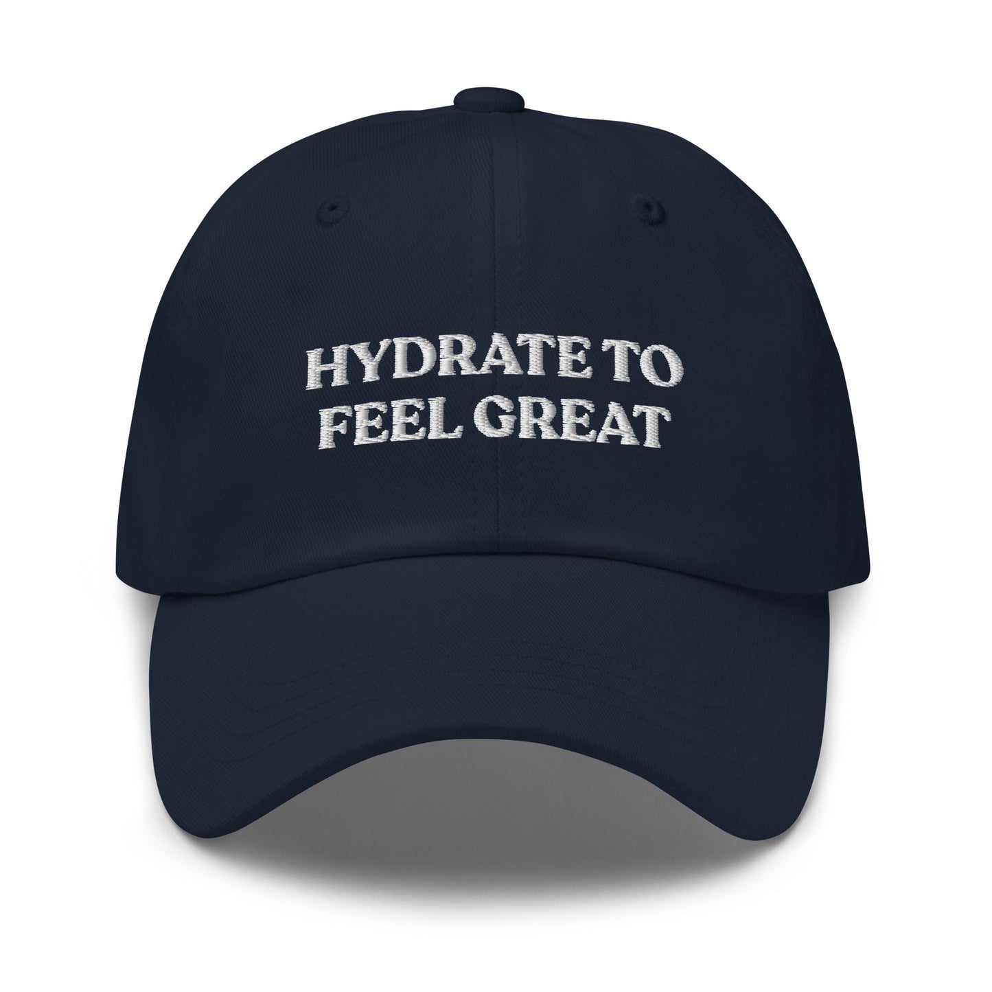 Hydrate To Feel Great Dad Hat - ninanush