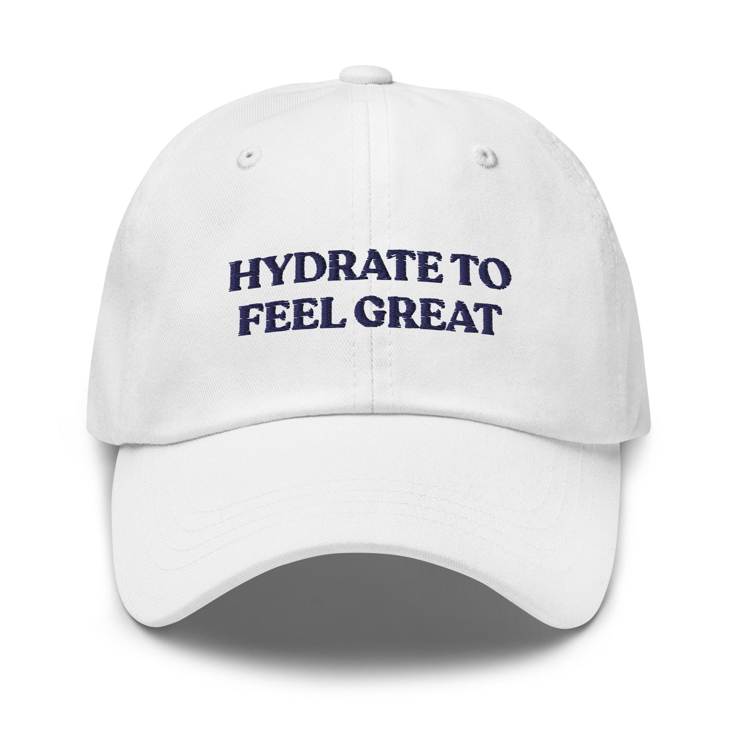 Hydrate To Feel Great Dad Hat - ninanush