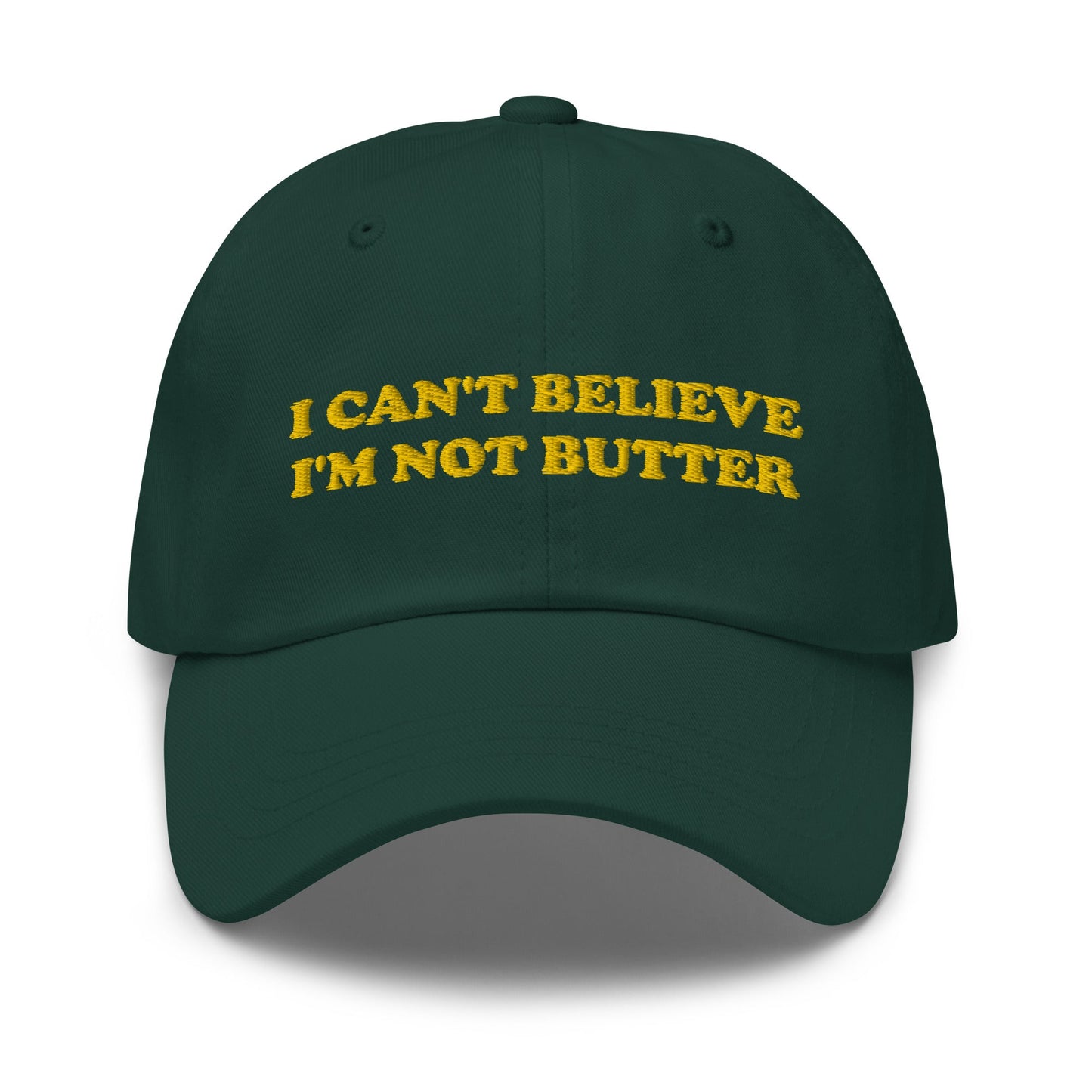 I Can't Believe I'm Not Butter Dad Hat - ninanush