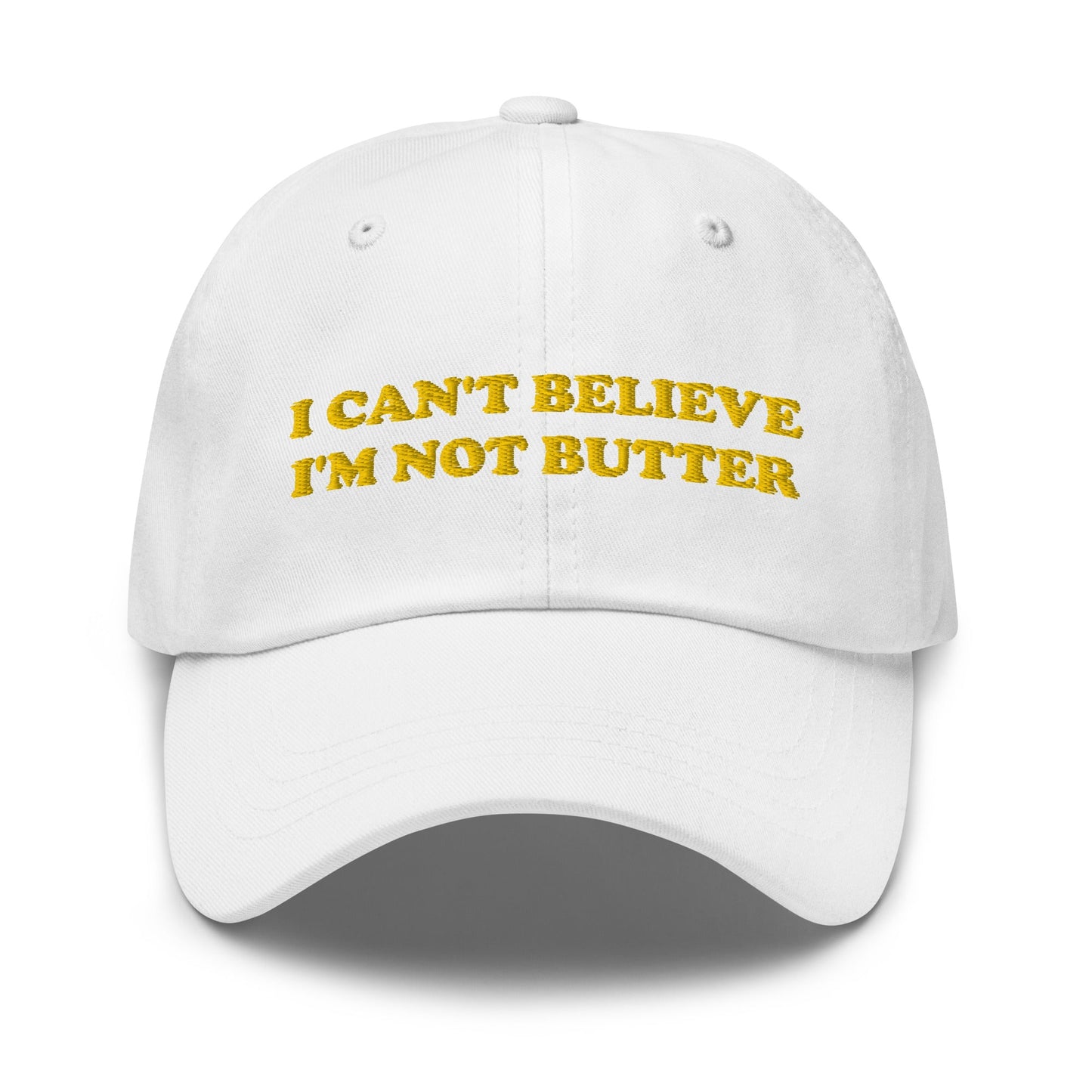 I Can't Believe I'm Not Butter Dad Hat - ninanush