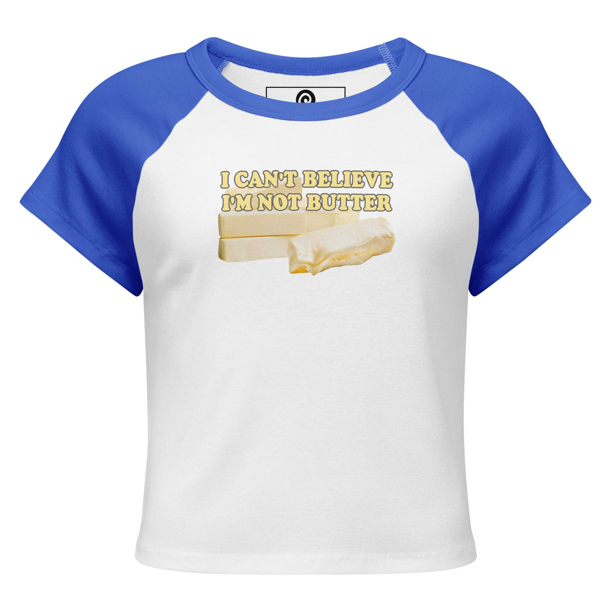 I Can't Believe I'm Not Butter Raglan Tee - ninanush