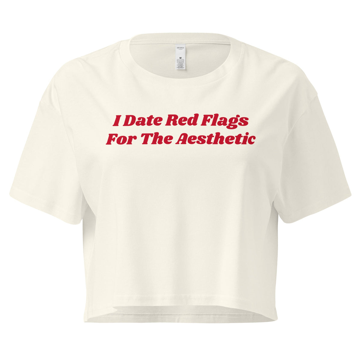 I Date Red Flags For The Aesthetic Women’s Crop Tee - ninanush