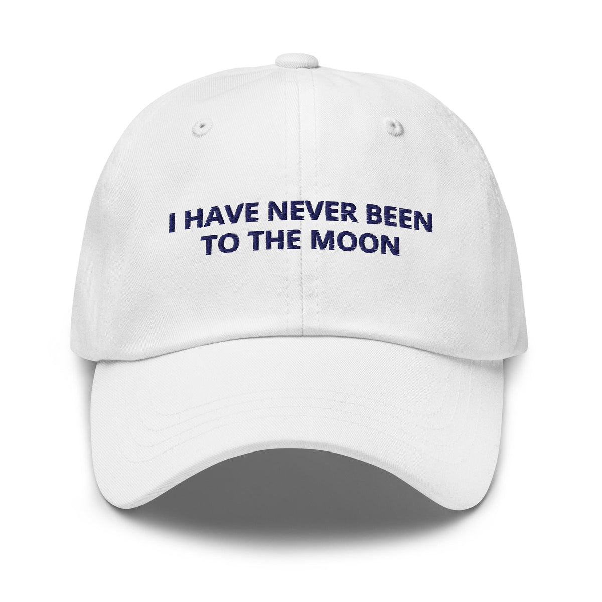 I Have Never Been To The Moon Dad Hat - ninanush