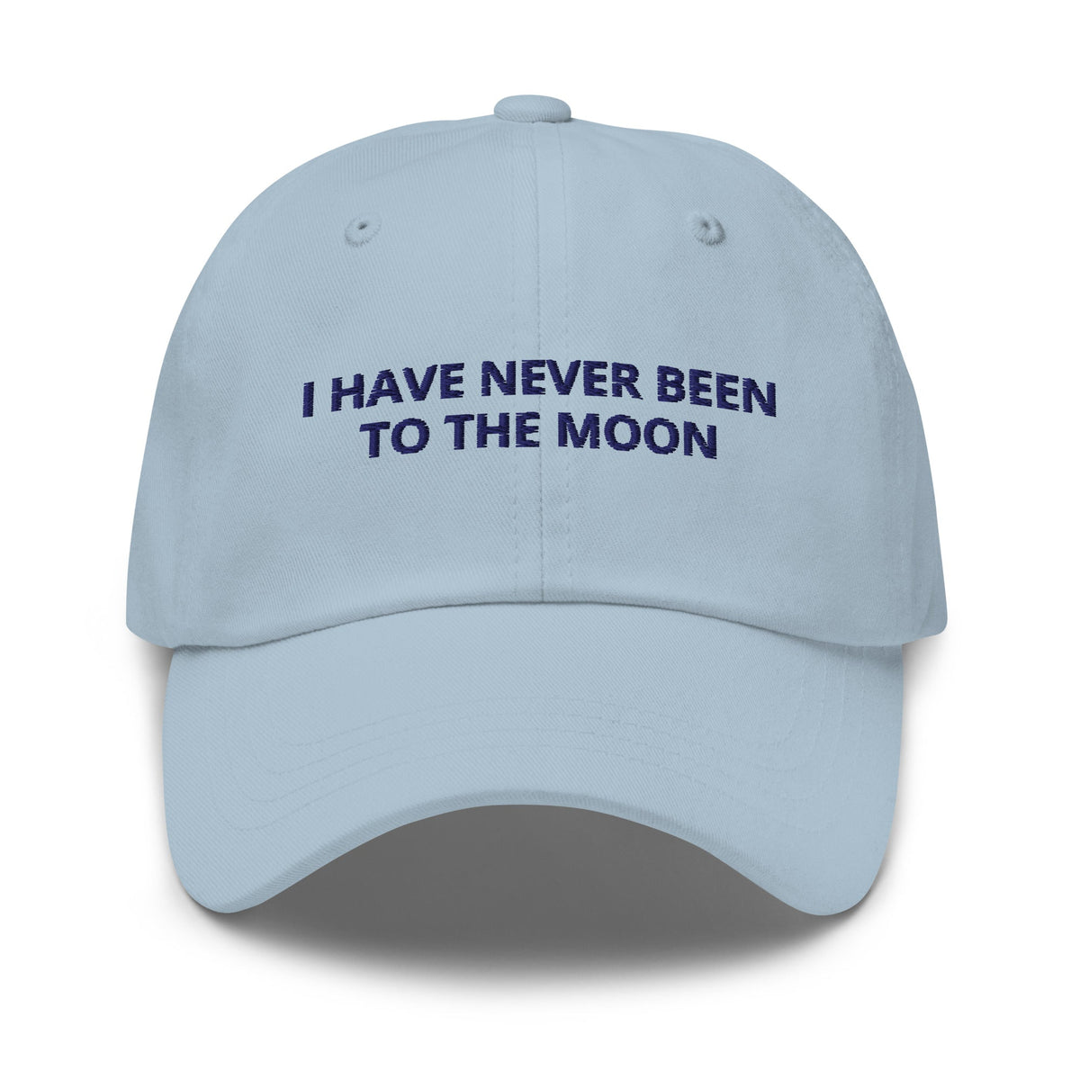 I Have Never Been To The Moon Dad Hat - ninanush
