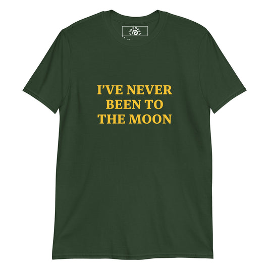 I Have Never Been To The Moon T-Shirt - ninanush