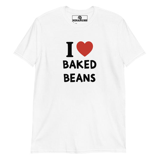 I Love Baked Beans T-Shirt - ninanush