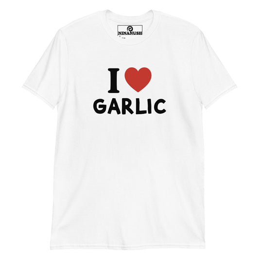 I Love Garlic T-Shirt - ninanush