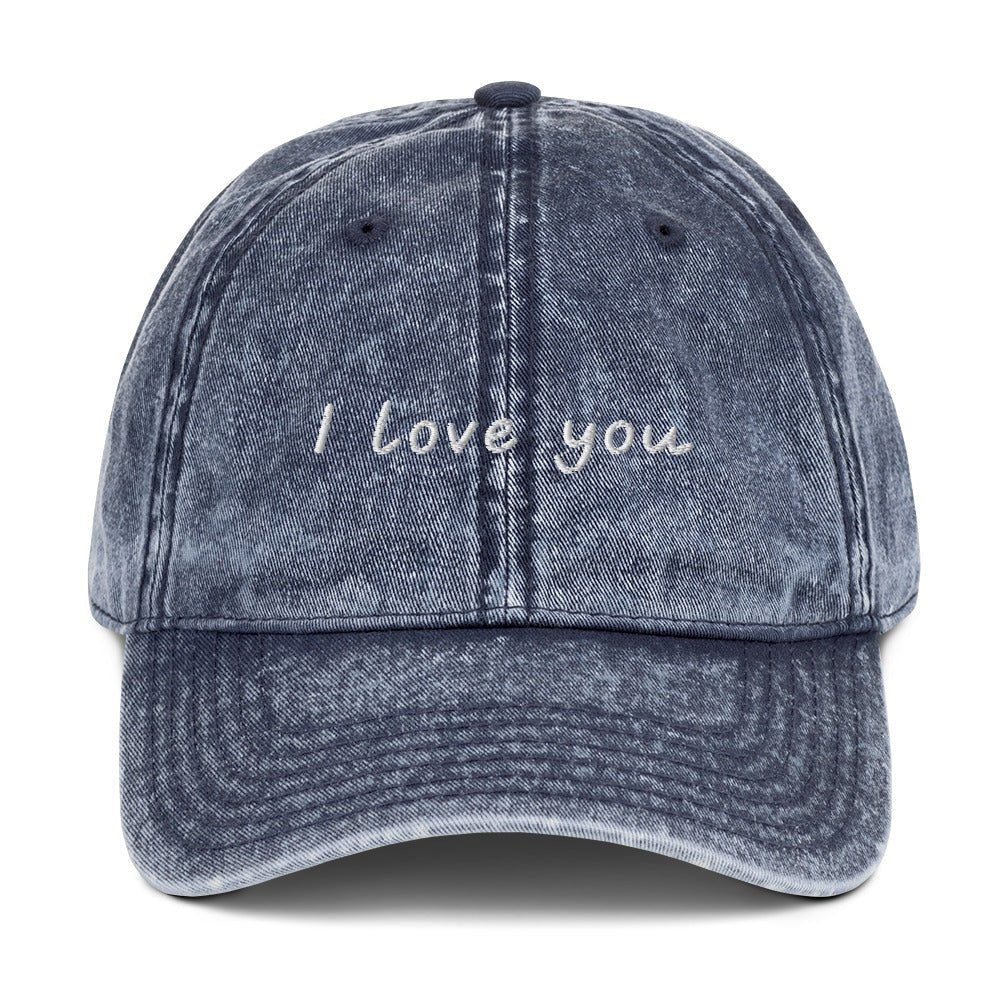 I Love You Vintage Dad Hat - ninanush